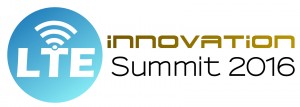 LTE_Innovation_Summit_2016
