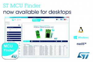 STMicroelectronics’ MCU Finder for PC Connects Conveniently to STM32 and STM8 Design Resources Directly on Developer’s Desktop