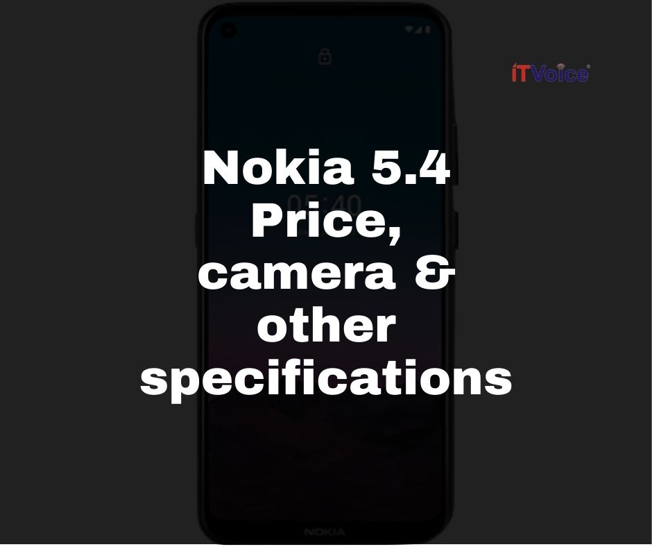 Nokia 5.4 Price, Camera & other specifications
