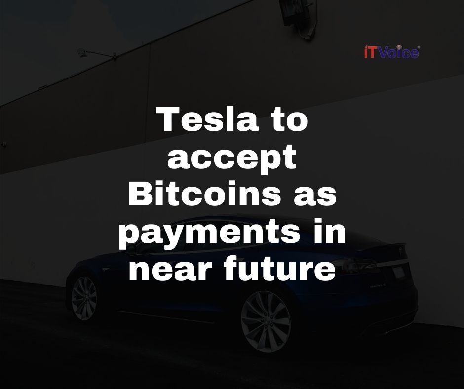 Tesla to accept Bitcoins as payments in near future