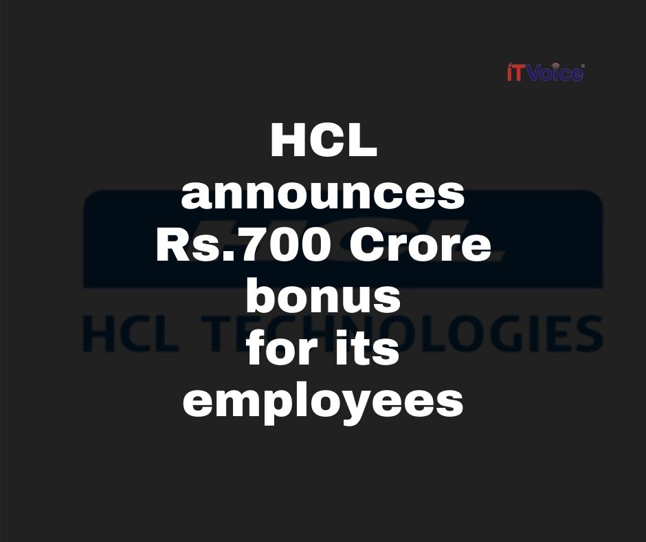 HCL announces Rs.700 Crore bonus