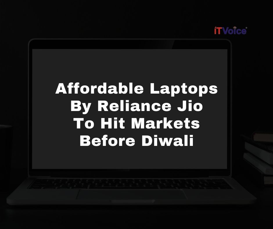 Affordable Laptops By Reliance Jio To Hit Markets Before Diwali