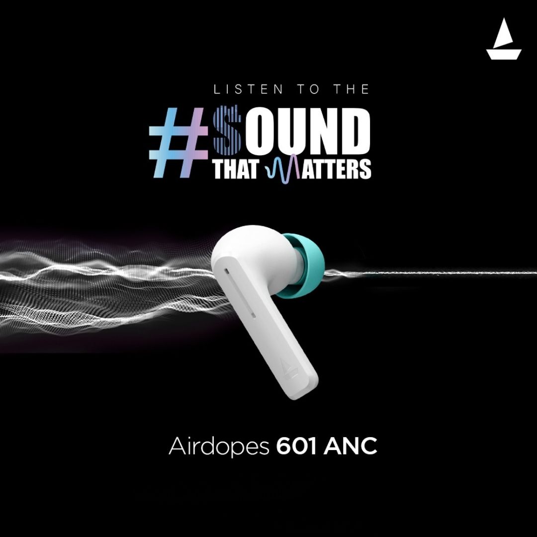 boAt unveils its next flagship Hybrid Active Noise Cancellation TWS Earbuds – Airdopes 601 ANC