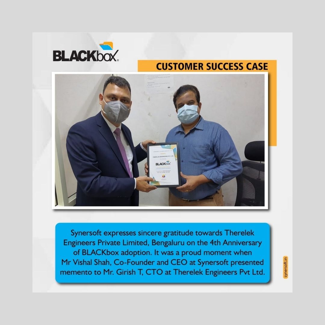 Synersoft expresses sincere gratitude towards Therelek Engineers Private Limited, Bengaluru on the 4th Anniversary of BLACKbox adoption