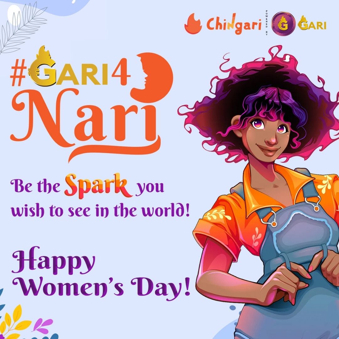 This International Women’s Day, Chingari powered by $GARI celebrates amazing Women Creators through its new initiative #GARI4NARI