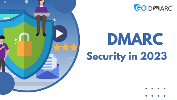 DMARC Security in 2023