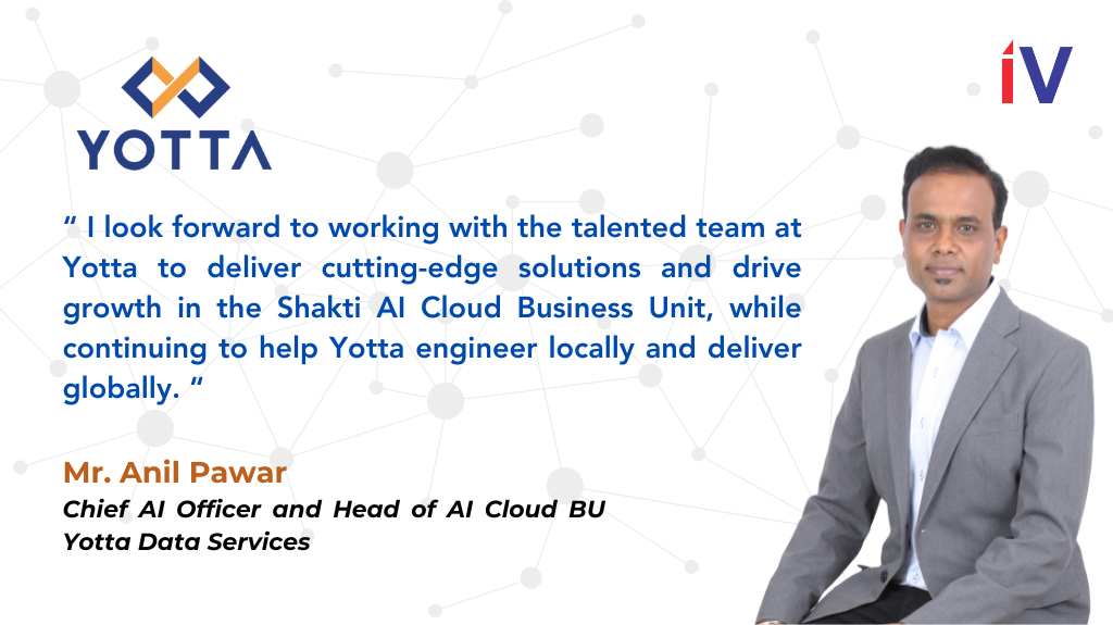 Yotta Bolsters AI Leadership in India: Appoints Anil Pawar as Chief AI Officer
